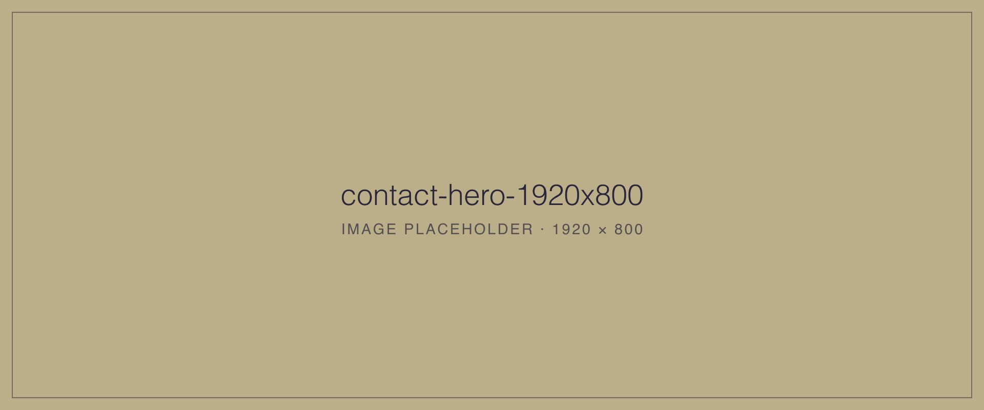 Contact Hero (1920×800 placeholder)