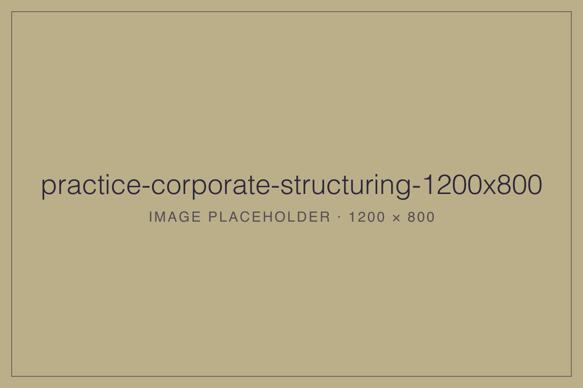 Practice Corporate Structuring (1200×800 placeholder)
